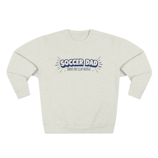 Soccer Dad Unisex Crewneck Sweatshirt - Perfect Gift for Dads, Sporty Apparel, Casual Wear, Father's Day, Gift for Soccer Lovers