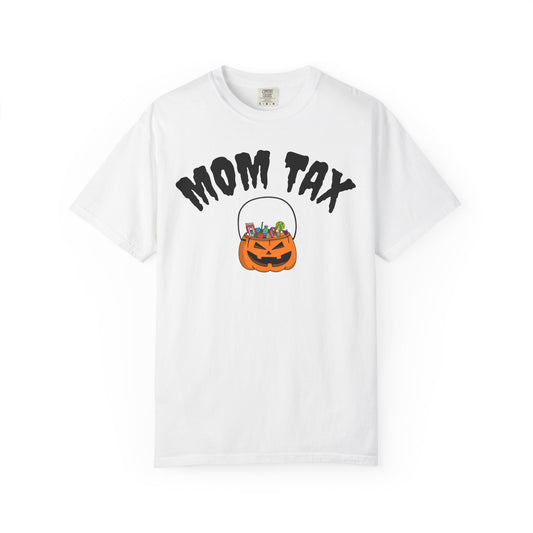 Halloween Mom Tax T-Shirt, Unisex Graphic Tee for Moms, Family Fun Apparel, Spooky Season Gift, Cute Halloween Shirt
