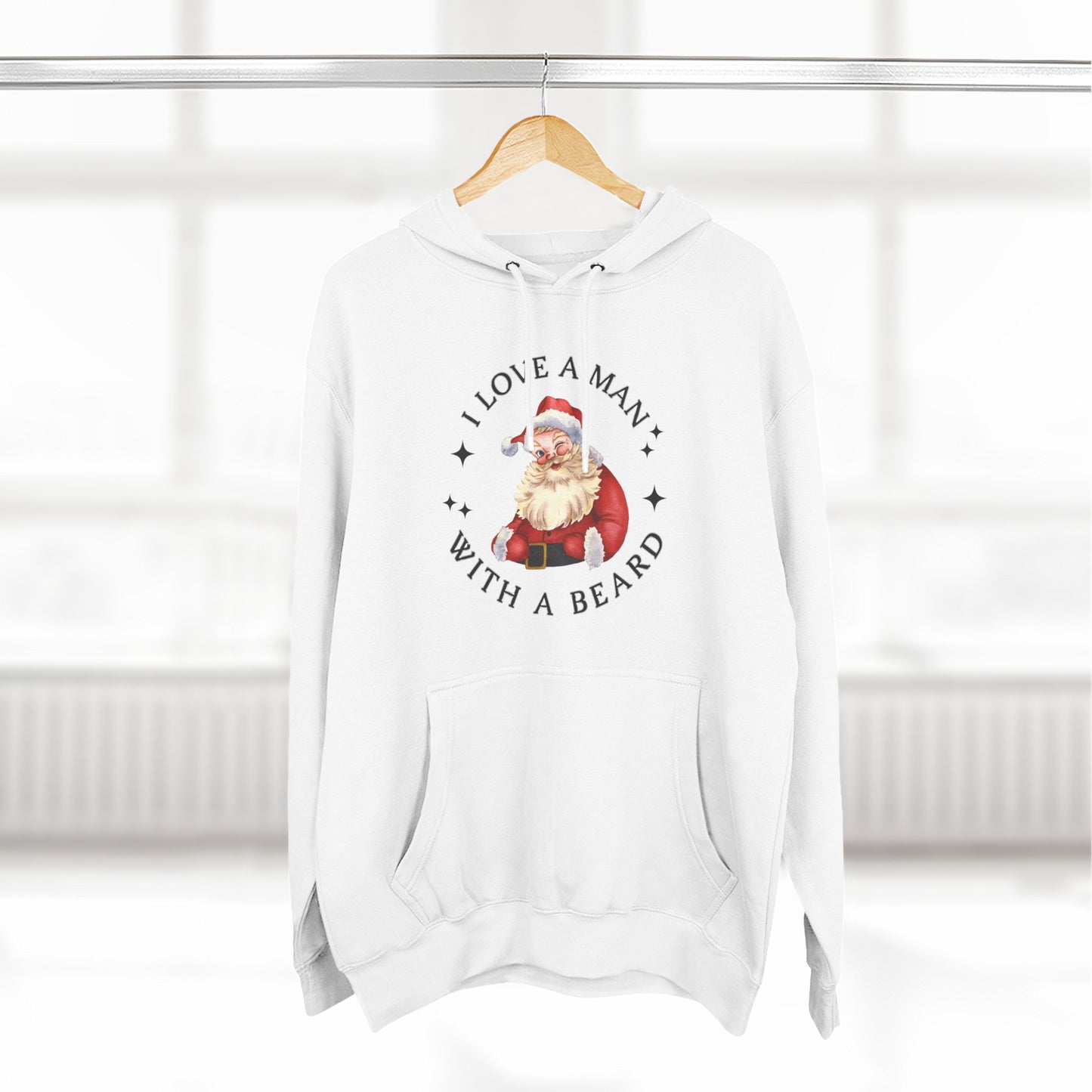 Santa Beard Hoodie – "I Love A Man With A Beard" Holiday Pullover