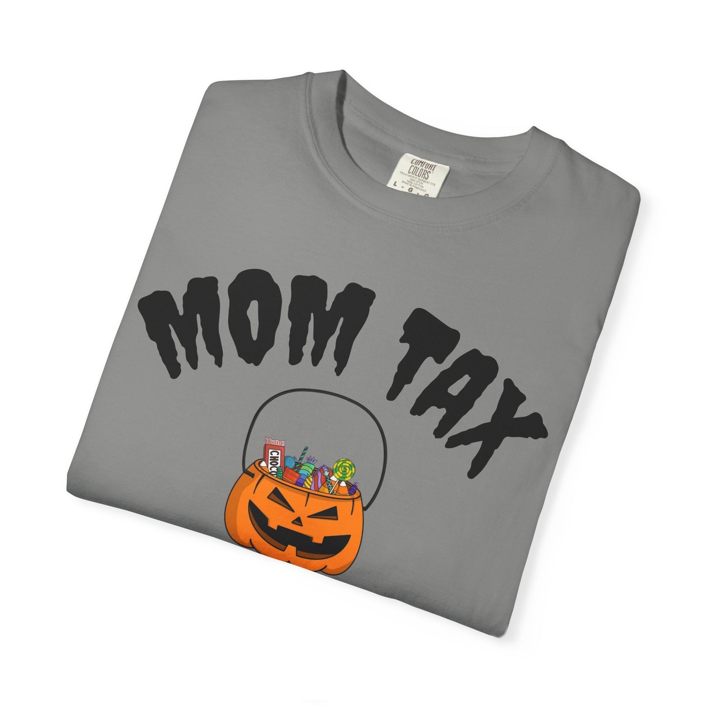 Halloween Mom Tax T-Shirt, Unisex Graphic Tee for Moms, Family Fun Apparel, Spooky Season Gift, Cute Halloween Shirt