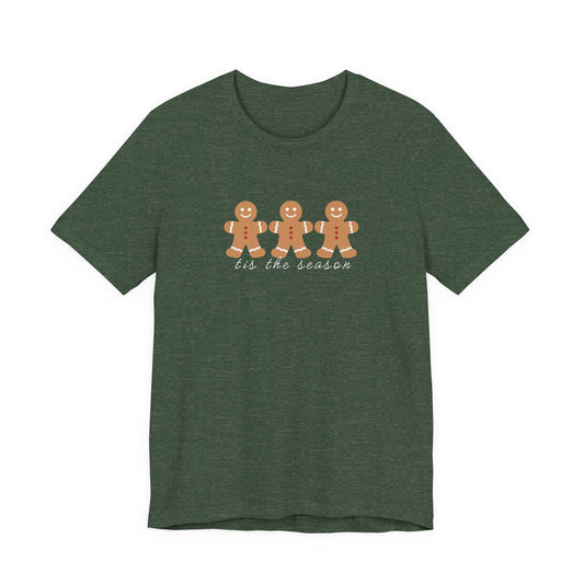 Gingerbread Trio 'Tis the Season Tee