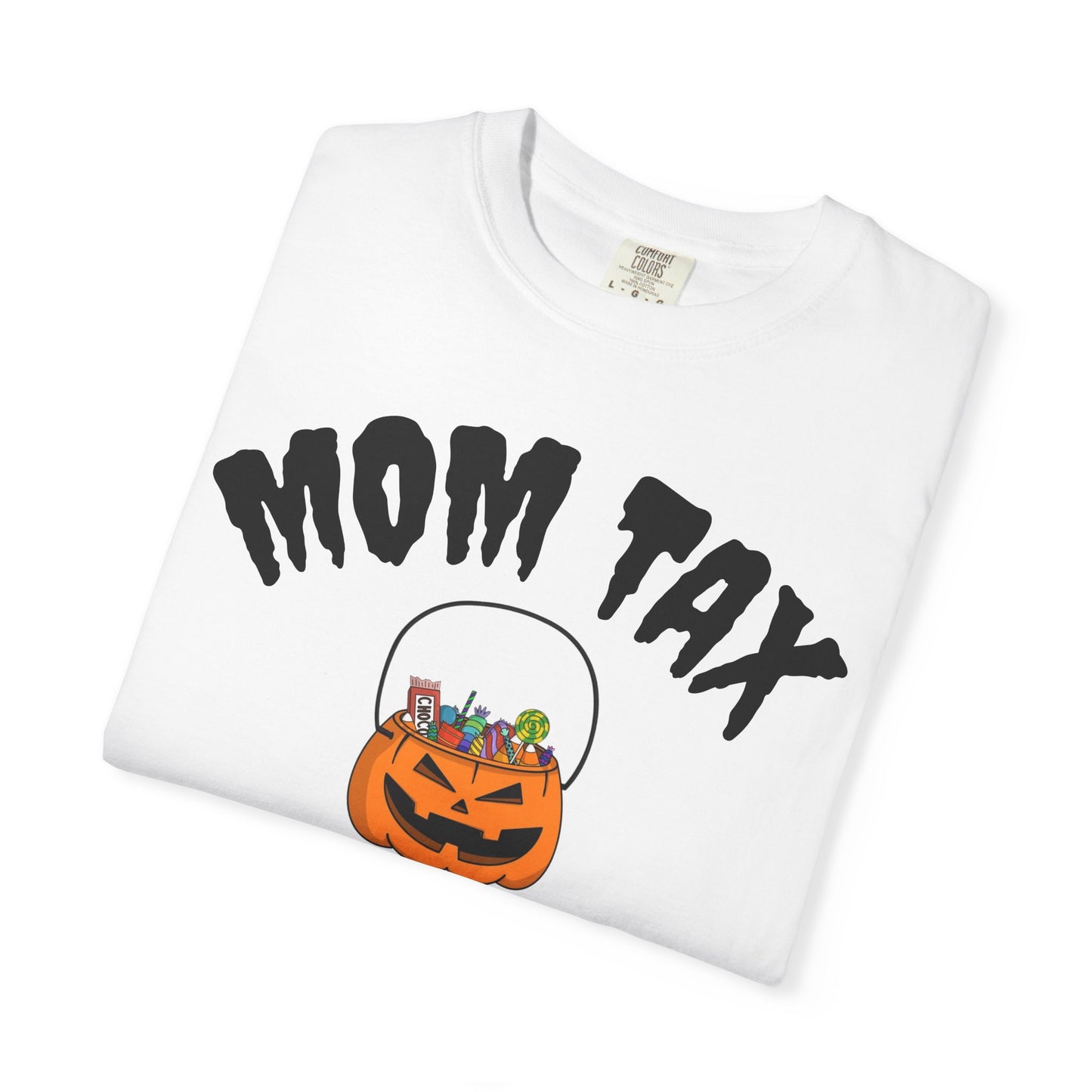 Halloween Mom Tax T-Shirt, Unisex Graphic Tee for Moms, Family Fun Apparel, Spooky Season Gift, Cute Halloween Shirt